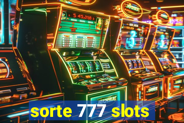 sorte 777 slots